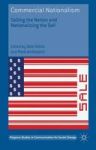 Commercial Nationalism - Selling The Nation And Nationalizing The Sell Hardcover 1ST Ed. 2016
