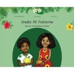 Smaka Pa Frukterna. Ella Och Louis Pa Resa I Gambia Swedish Hardcover