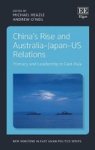 China& 39 S Rise And Australia-japan-us Relations - Primacy And Leadership In East Asia Hardcover