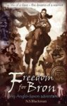 Freedom For Bron - The Boy Who Saved A Kingdom Paperback