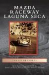 Mazda Raceway Laguna Seca Hardcover