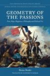 Geometry Of The Passions - Fear Hope Happiness: Philosophy And Political Use Hardcover