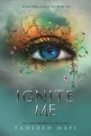 Shatter Me 3: Ignite Me Paperback
