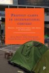 Protest Camps In International Context - Spaces Infrastructures And Media Of Resistance Hardcover