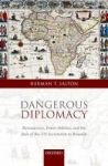 Dangerous Diplomacy - Bureaucracy Power Politics And The Role Of The Un Secretariat In Rwanda Hardcover