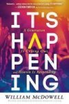 It& 39 S Happening - A Generation Is Crying Out And Heaven Is Responding Paperback