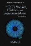 Qcd Vacuum Hadrons And Superdense Matter The 2ND Edition Hardcover 2ND Revised Edition