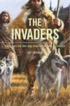 The Invaders - How Humans And Their Dogs Drove Neanderthals To Extinction Paperback