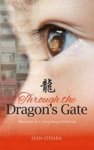 Through The Dragon& 39 S Gate - Memories Of A Hong Kong Childhood Paperback