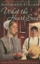 What The Heart Sees - A Collection Of Amish Romances   Paperback