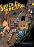 Space Cop Zack - The Lost Treasure Of Zandor Hardcover