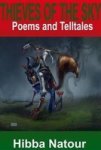 Thieves Of The Sky - Poems And Telltales Paperback