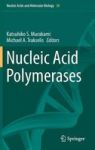 Nucleic Acid Polymerases Hardcover 2014 Ed.