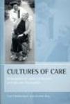 Cultures of Care - Biographies of Carers in Britain and the Two Germanies