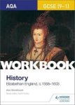 Aqa Gcse 9-1 History Workbook: Elizabethan England C1568-1603 Paperback