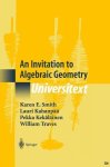 An Invitation To Algebraic Geometry Universitext