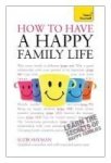 Have A Happy Family Life Paperback