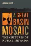 A Great Basin Mosaic - The Cultures Of Rural Nevada Paperback