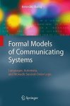 Formal Models Of Communicating Systems: Languages Automata And Monadic Second-order Logic Texts In Theoretical Computer Scienc