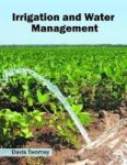 Irrigation And Water Management Hardcover