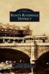 Reno& 39 S Riverwalk District Hardcover