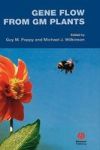 Gene Flow From Gm Plants Hardcover Revised