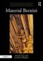 Material Bernini   Hardcover New Edition