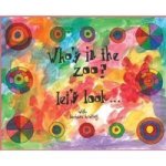 Who& 39 S In The Zoo - Let& 39 S Look Hardcover