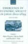 The Economic History Of JAPAN:1600-1990 - Volume 1: Emergence Of Economic Society In Japan 1600-1859   Hardcover Abridged Ed