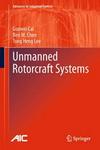 Unmanned Rotorcraft Systems Hardcover Edition.
