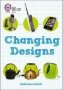 Changing Designs - Band 10/WHITE   Paperback