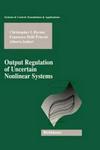 Output Regulation of Uncertain Nonlinear Systems