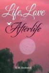 Life Love And Afterlife Hardcover