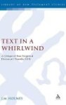 The Whirlwind The - A Convergence Of Four Exegetical Devices At 1 Timothy 2.9-15 Hardcover