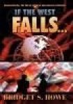 If The West Falls...