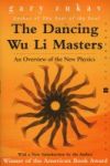 Dancing Wu Li Masters Paperback