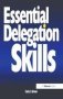 Essential Delegation Skills   Paperback New Ed
