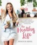 The Healthy Life - A Complete Plan For Glowing Skin A Healthy Gut Weight Loss Better Sleep And Less Stress   Paperback