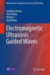 Electromagnetic Ultrasonic Guided Waves Hardcover 1ST Ed. 2016