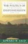 The Politics of Dispossession: The Struggle for Palestinian Self-Determination, 1969-1994