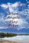 When Angels Play Poker Hardcover