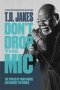 Don&  39 T Drop The MIC - The Power Of Your Words Can Change The World   Paperback