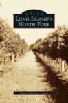 Long Island& 39 S North Fork Hardcover