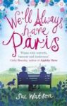We& 39 Ll Always Have Paris Paperback
