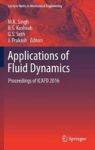 Applications Of Fluid Dynamics - Proceedings Of Icafd 2016 Hardcover 1ST Ed. 2018