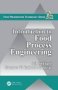 Introduction To Food Process Engineering   Hardcover New