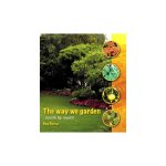 The Way We Garden - Month By Month