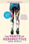 The Pants Of Perspective - One Woman&  39 S 3 000 Kilometres Running Adventure Through The Wilds Of New Zealand   Large Print Paperback Large Type / Large Print Edition