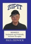 Zipit - Zedwick& 39 S Inadequate And Politically Incorrect Thoughts Hardcover