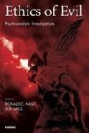 Ethics Of Evil - Psychoanalytic Investigations Paperback